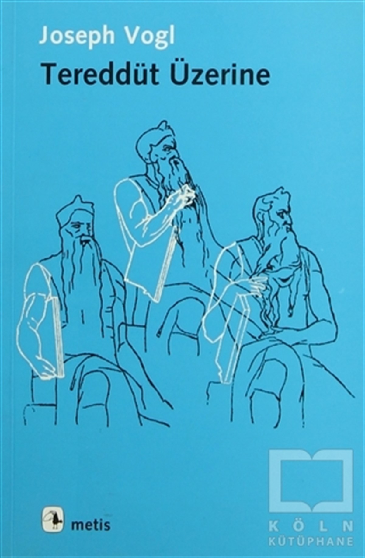 Joseph VoglEleştiri, İnceleme, KuramTereddüt Üzerine