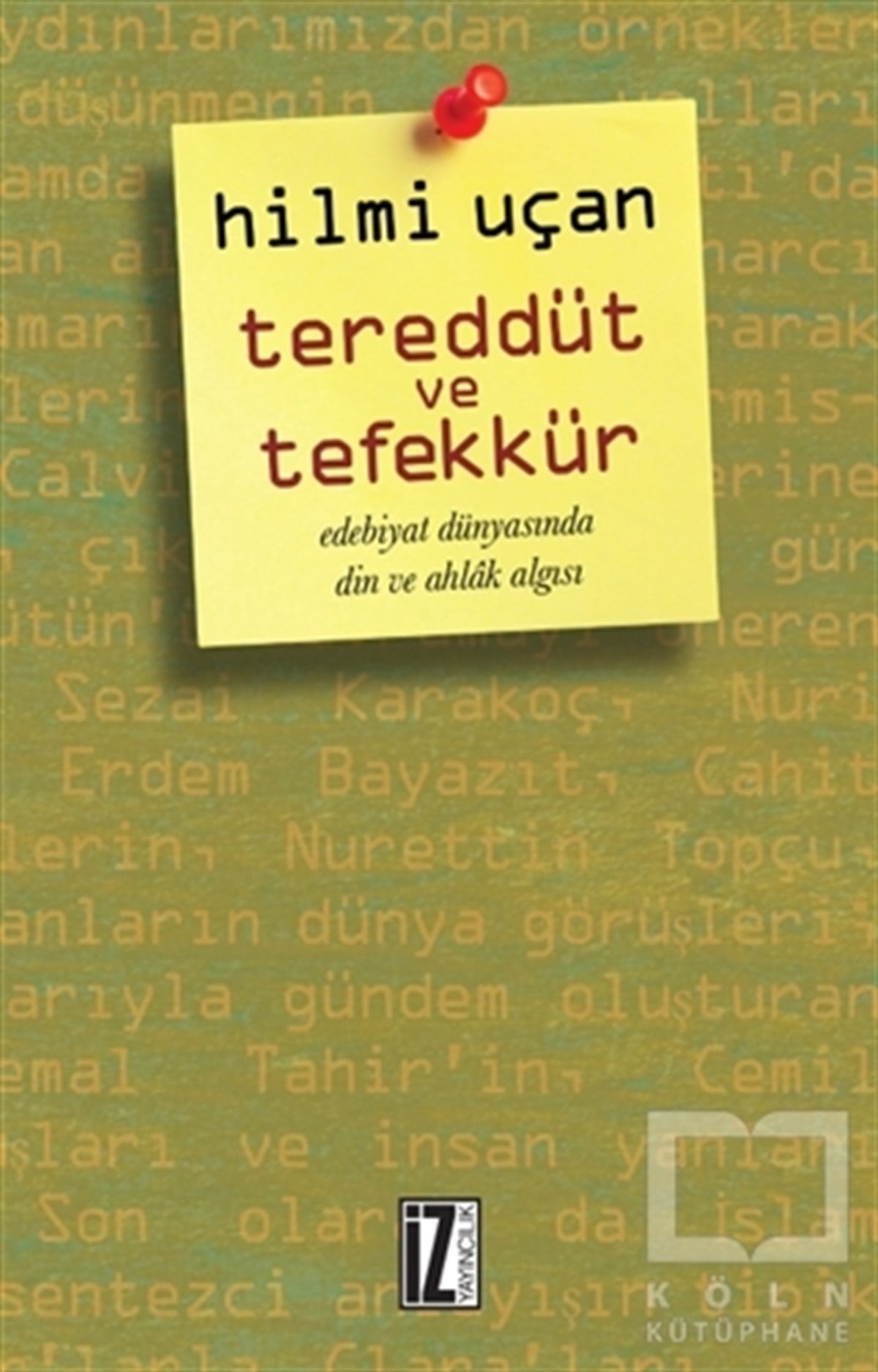 Hilmi UçanGenel KonularTereddüt ve Tefekkür