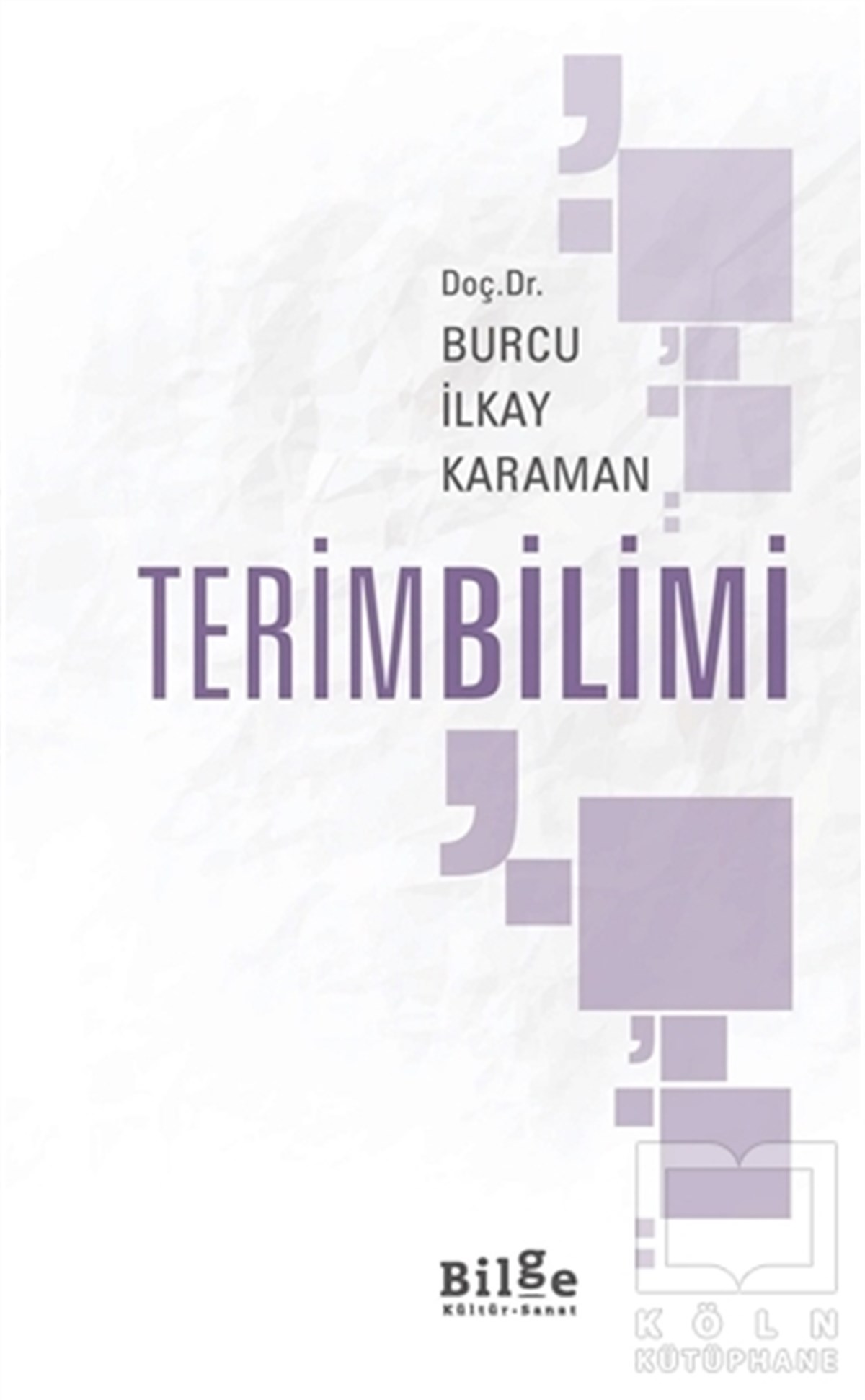 Burcu İlkay KaramanDil BilimTerimBilimi