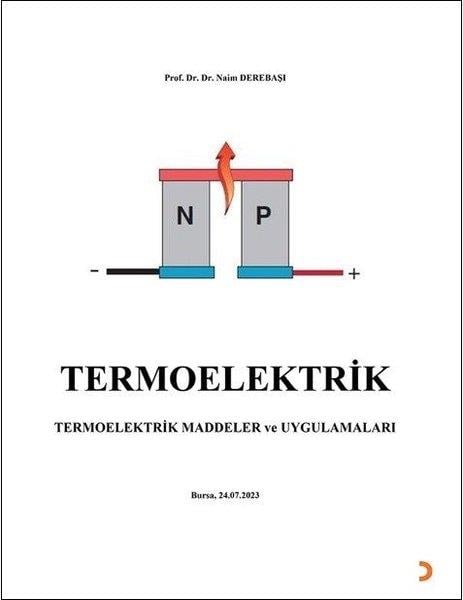 Naim DerebaşıPopüler Bilim KitaplarıTermoelektrik - Termoelektrik Maddeler ve Uygulamaları