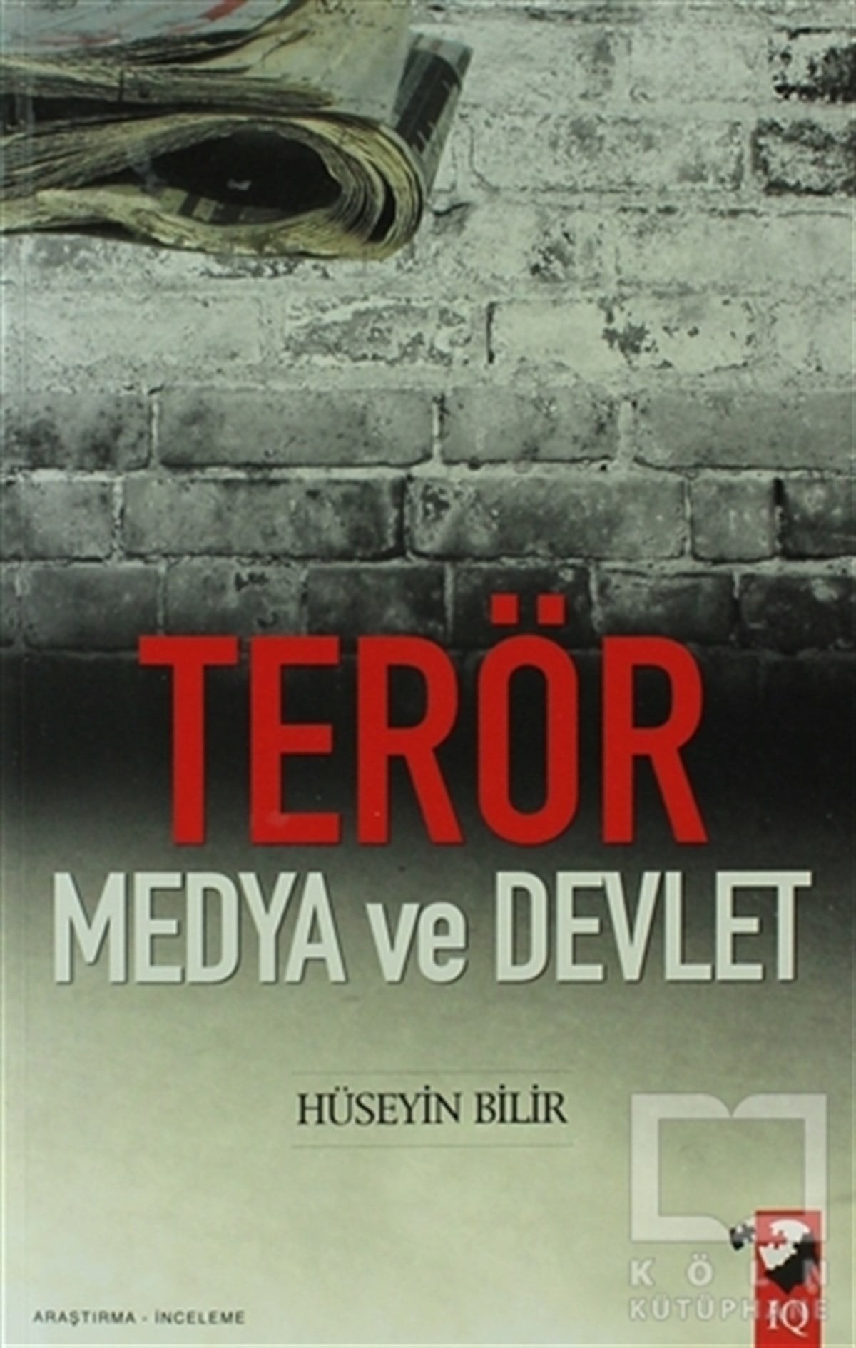 Hüseyin BilirDerin Siyaset, Komplo TeorileriTerör, Medya ve Devlet