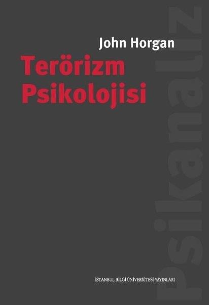 John HorganPsikoloji KitaplarıTerörizm Psikolojisi