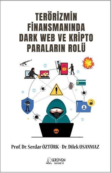 Dilek UsanmazBorsa KitaplarıTerörizmin Finansmanında Dark Web ve Kripto Paraların Rolü