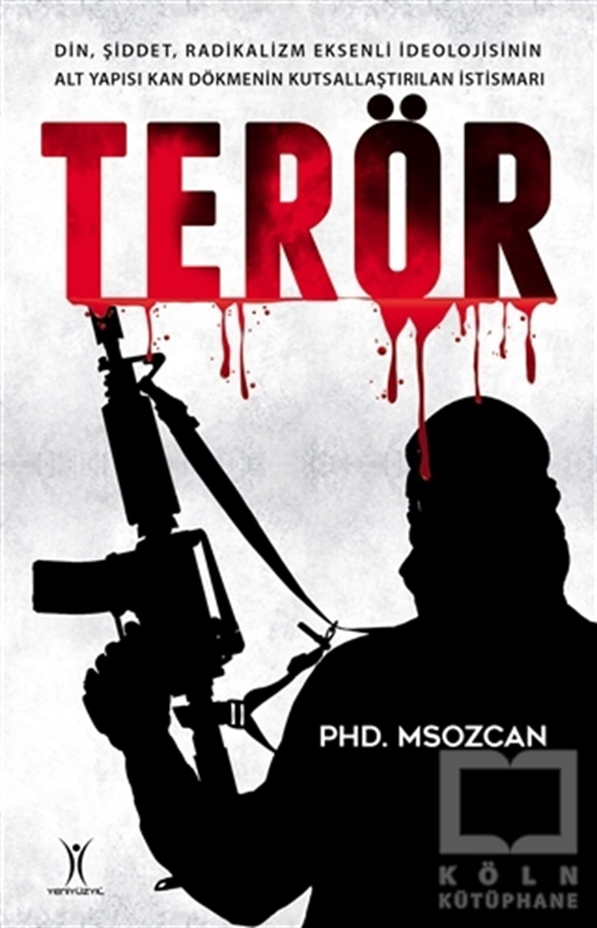 Phd. MsozcanAraştırma-İncelemeTerör