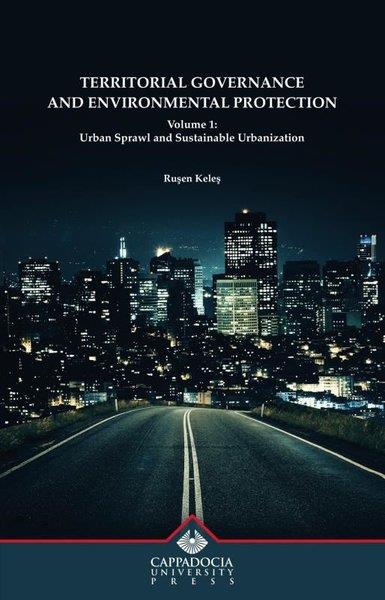 Ruşen KeleşOther (Reference)Territorial Governance and Environmental Protection Volume 1