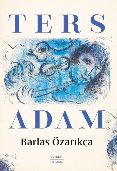 Barlas ÖzarıkçaTürk RomaniTers Adam