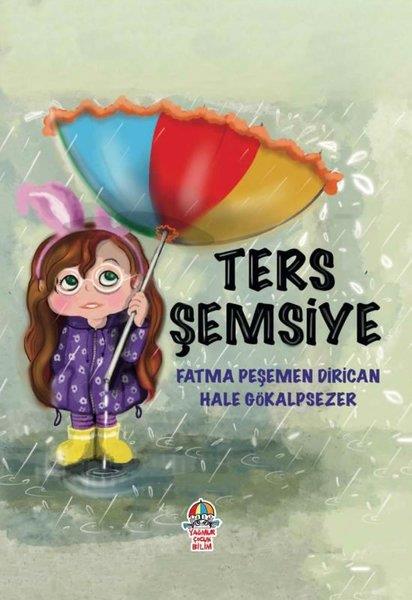 Fatma Peşemen DiricanÇocuk Gençlik RomanlarıTers Şemsiye