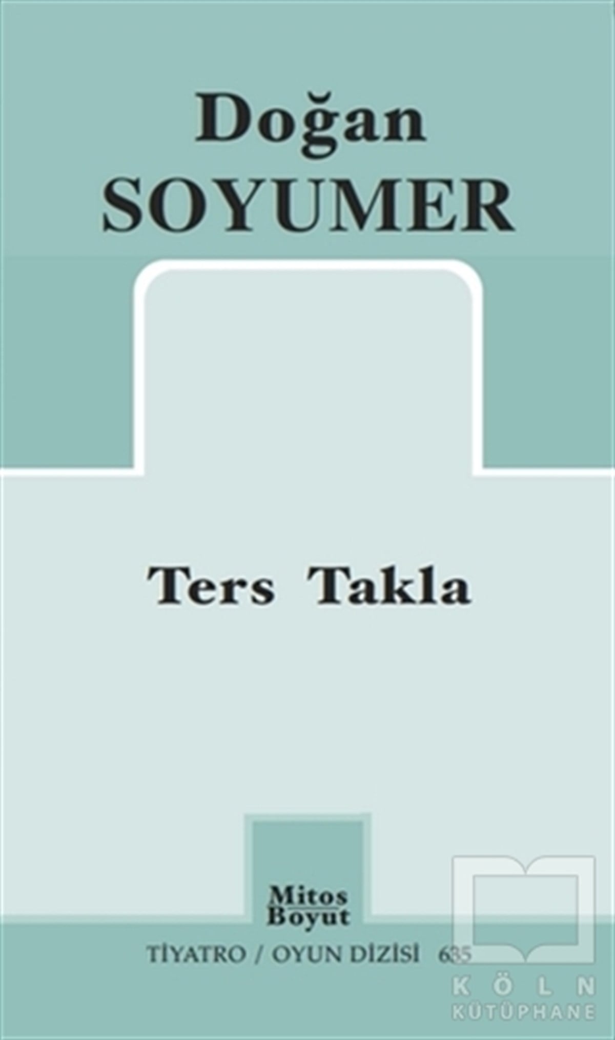 Doğan SoyumerAraştırma-İnceleme-ReferansTers Takla