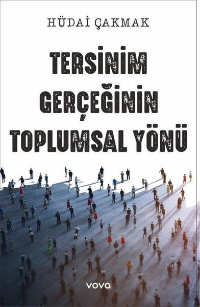 Hüdai ÇakmakDeneme KitaplarıTersinim Gerçeğinin Toplumsal Yönü