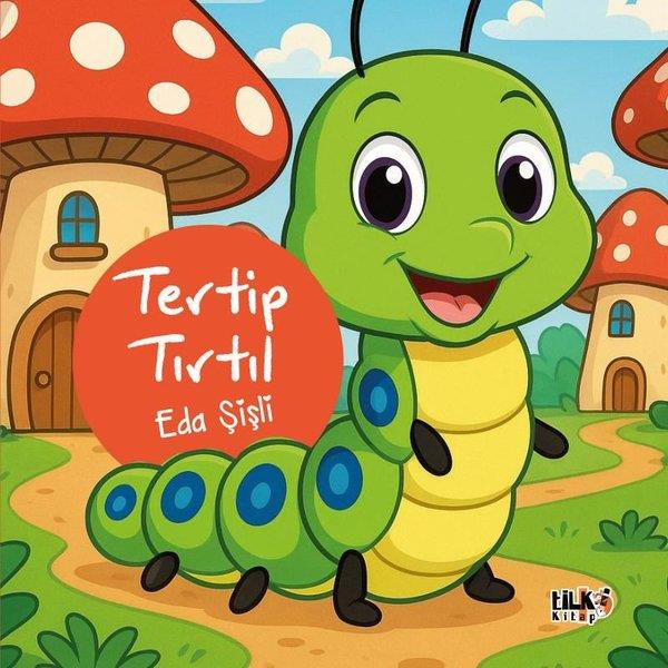 Eda ŞişliEgitim Etkinlik KitaplariTertip Tırtıl