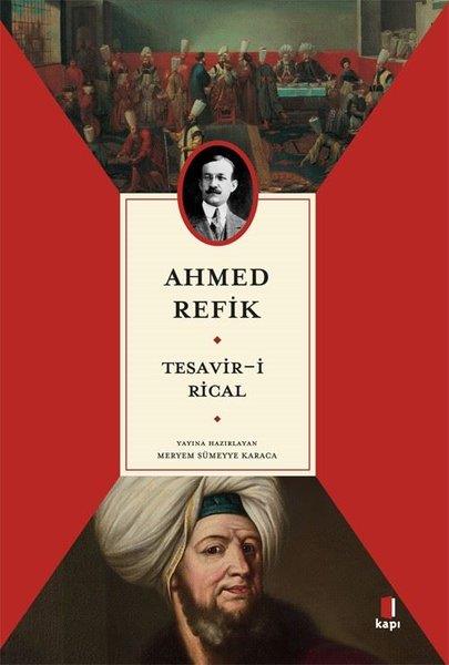 Ahmed RefikOsmanli TarihiTesavir-i Rical