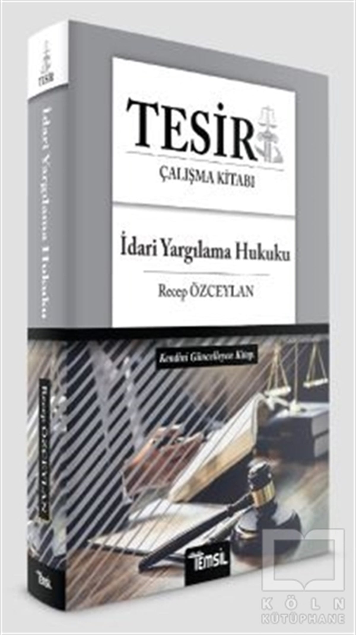 Recep ÖzceylanHukuk Üzerine KitaplarTesir İdari Yargılama Hukuku Çalışma Kitabı
