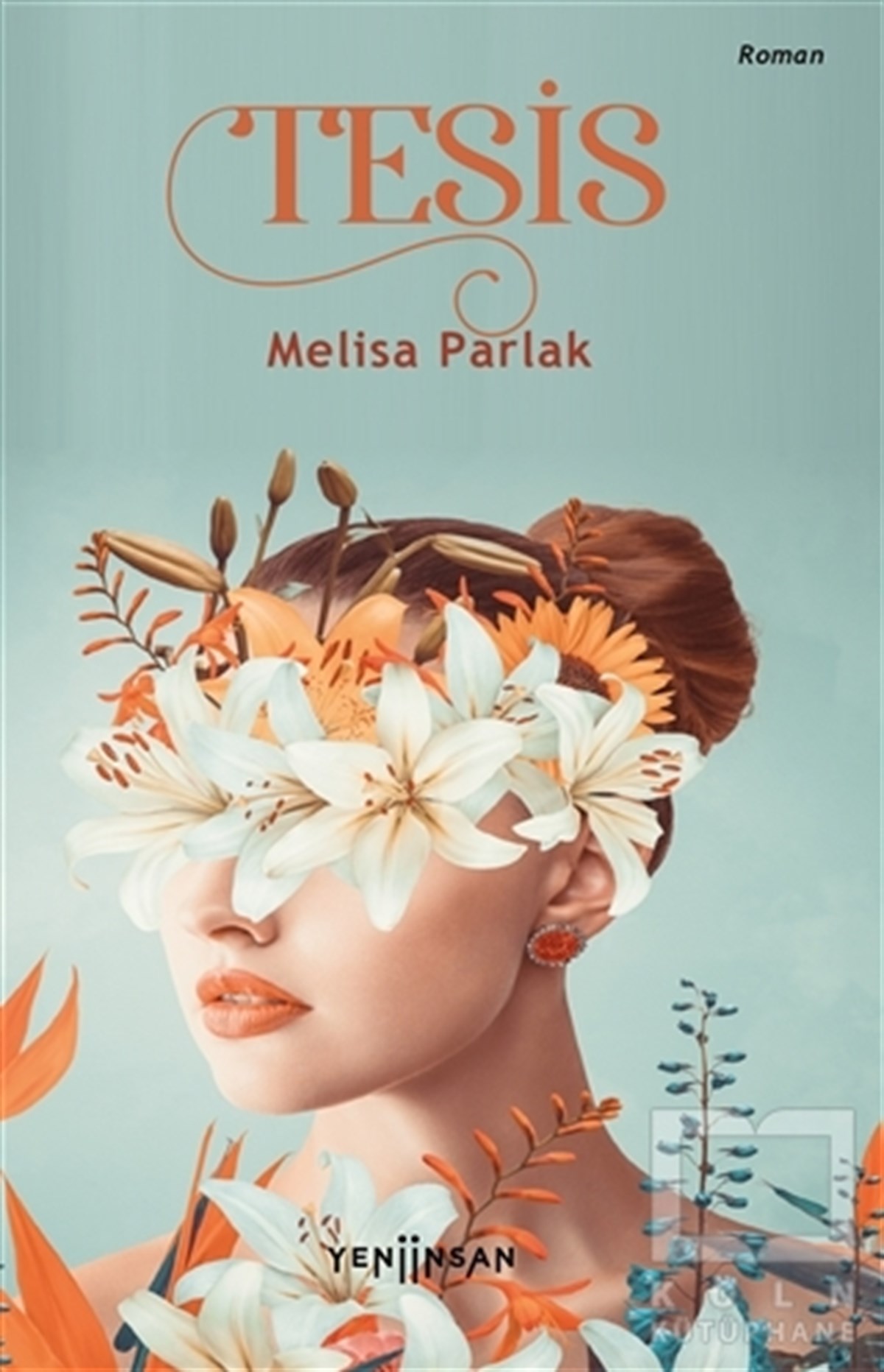 Melisa ParlakTürkçe RomanlarTesis