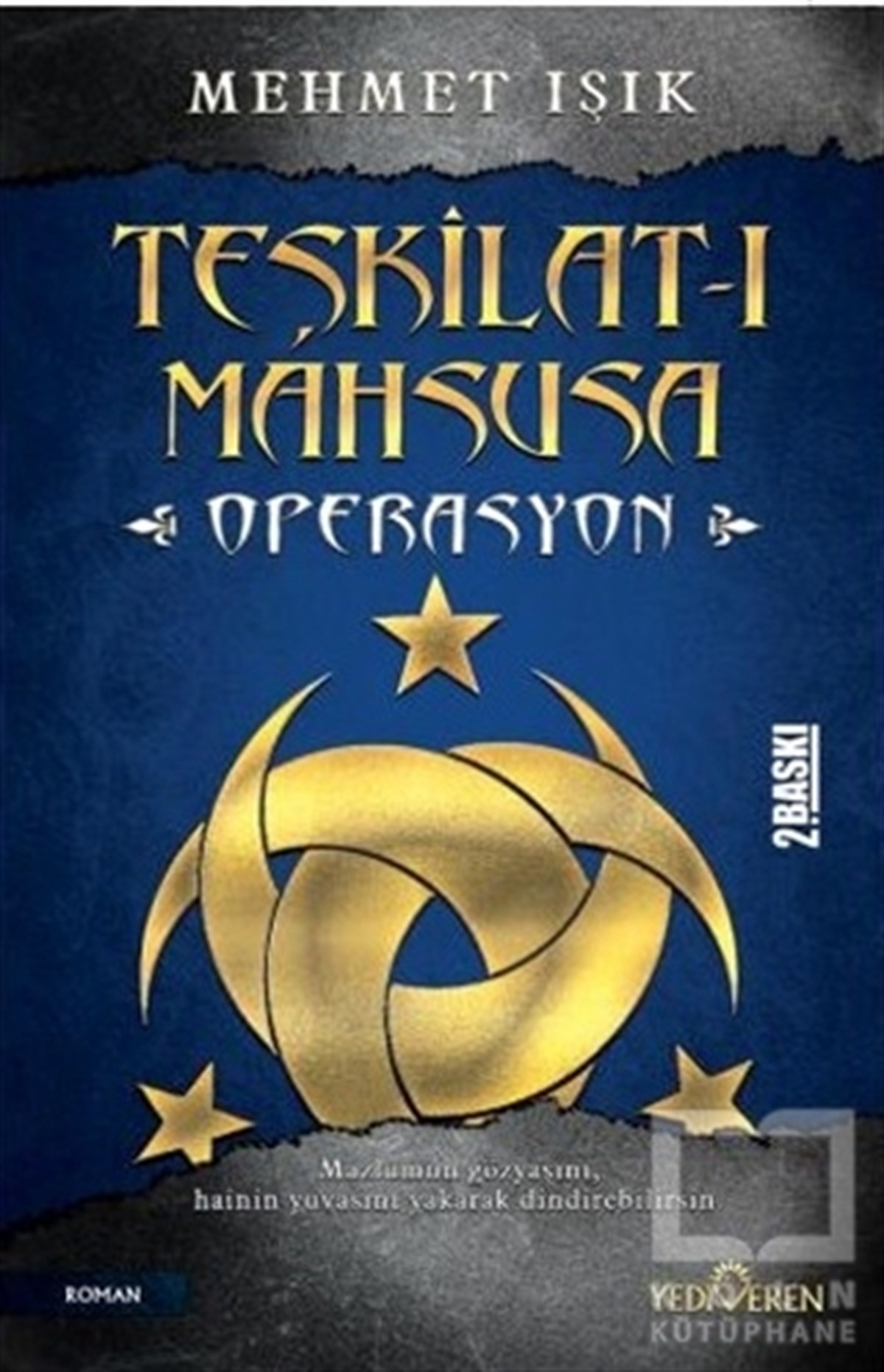 Mehmet IşıkRomanTeşkilat-ı Mahsusa - Operasyon