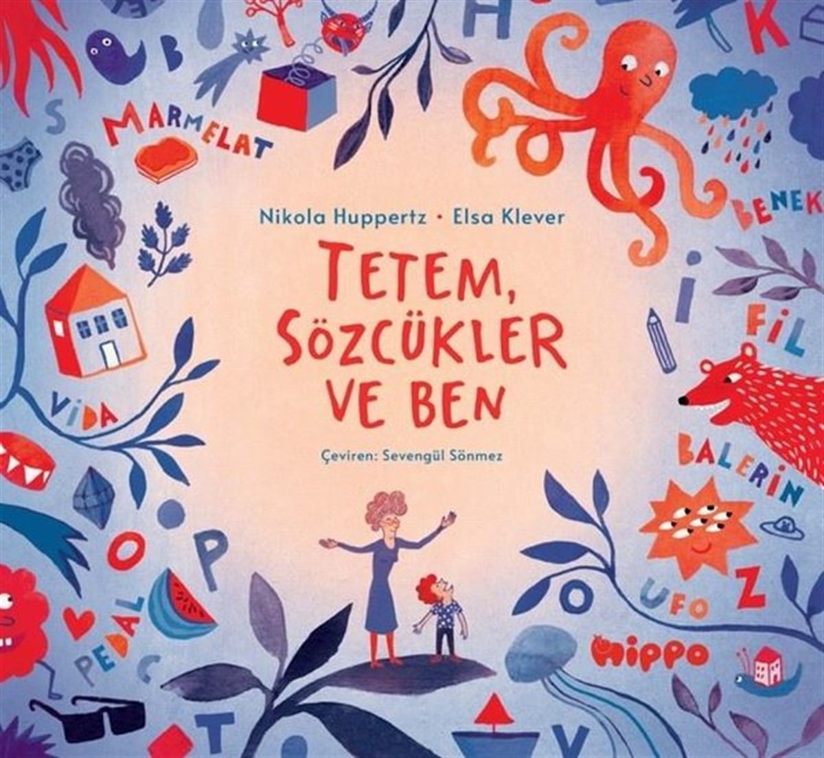Nikola HuppertzEgitim Etkinlik KitaplariTetem Sözcükler ve Ben
