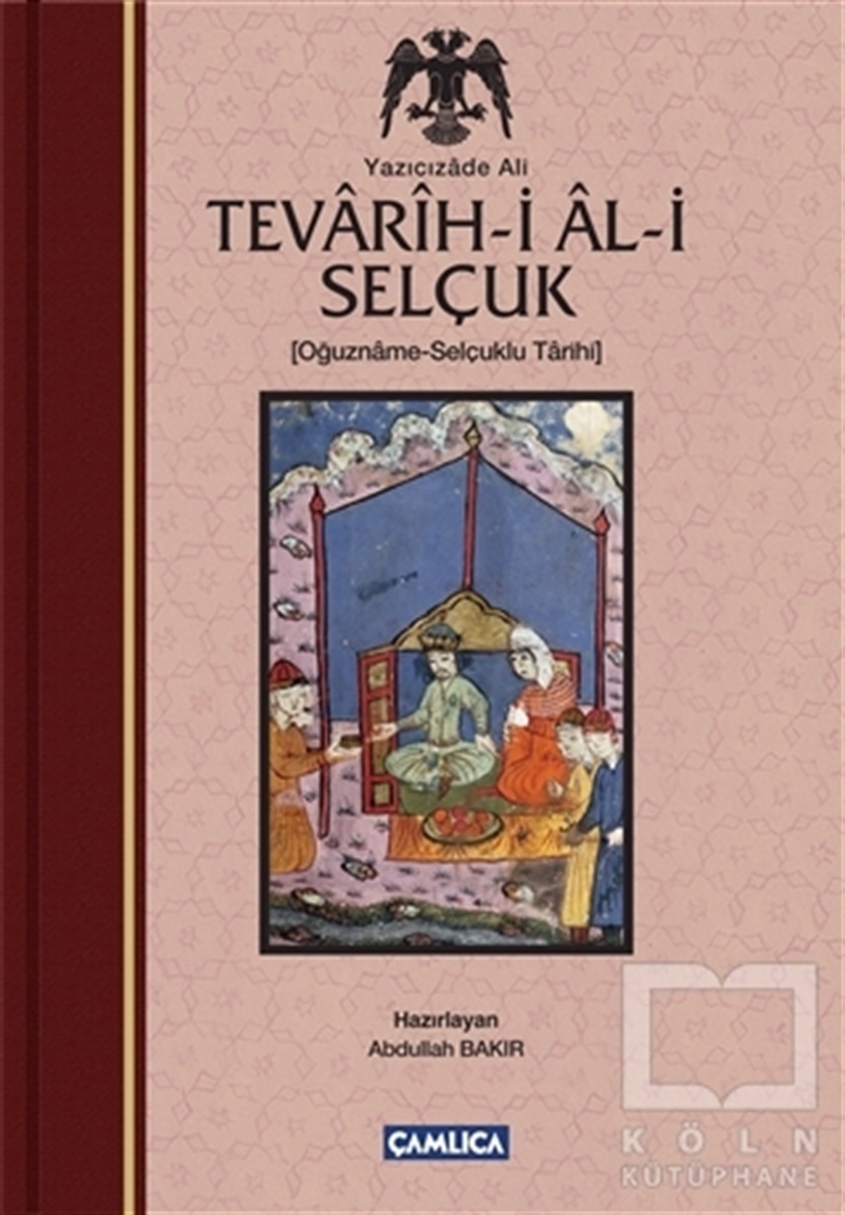 Yazıcızade AliOsmanlı TarihiTevarih-i Al-i Selçuk (Selçuklu Tarihi)
