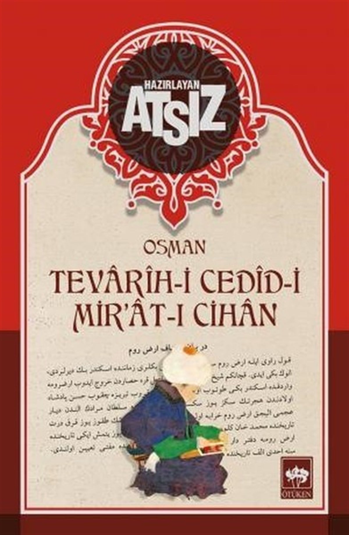 Hüseyin Nihal AtsızOsmanli TarihiTevarih-i Cedid-i Mir'at-ı Cihan