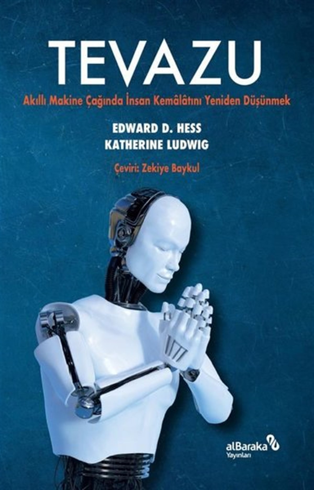 Edward D. HessYönetim / İş Geliştirme / KaliteTevazu