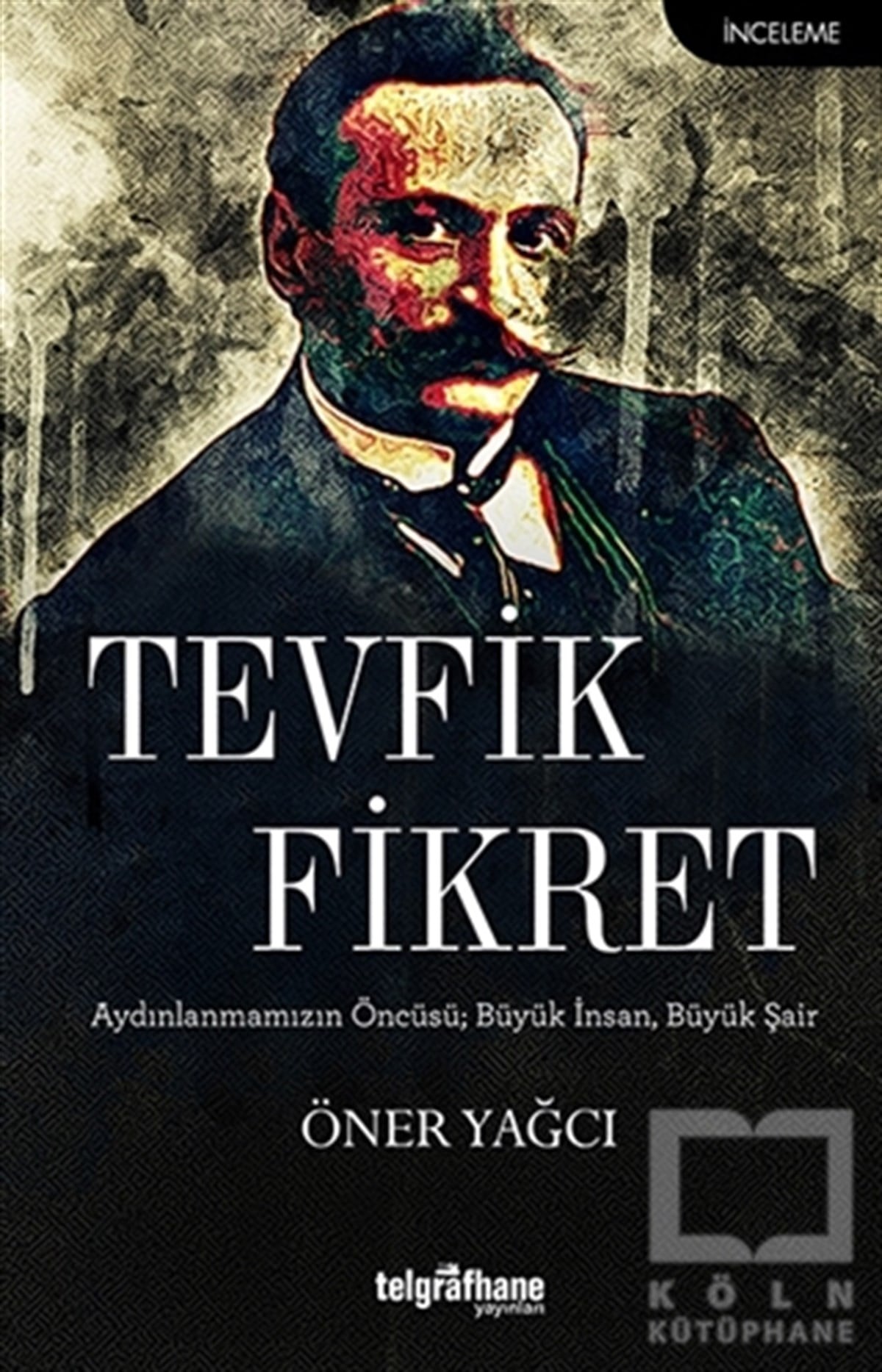 Öner YağcıAraştırma-İnceleme-ReferansTevfik Fikret