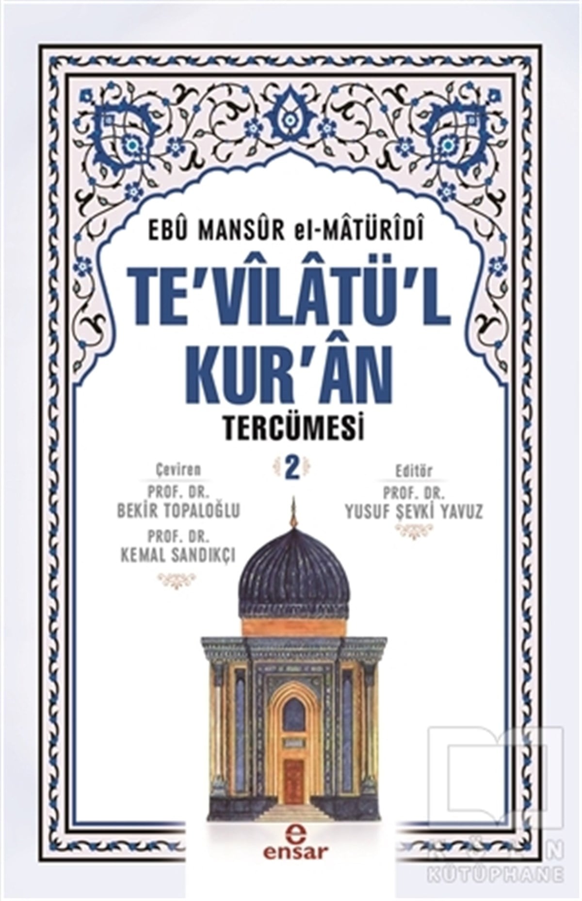 Ebu Mansur el-MatüridiKuran ve Kuran ÜzerineTe'vilatü'l Kur'an Tercümesi 2. Cilt