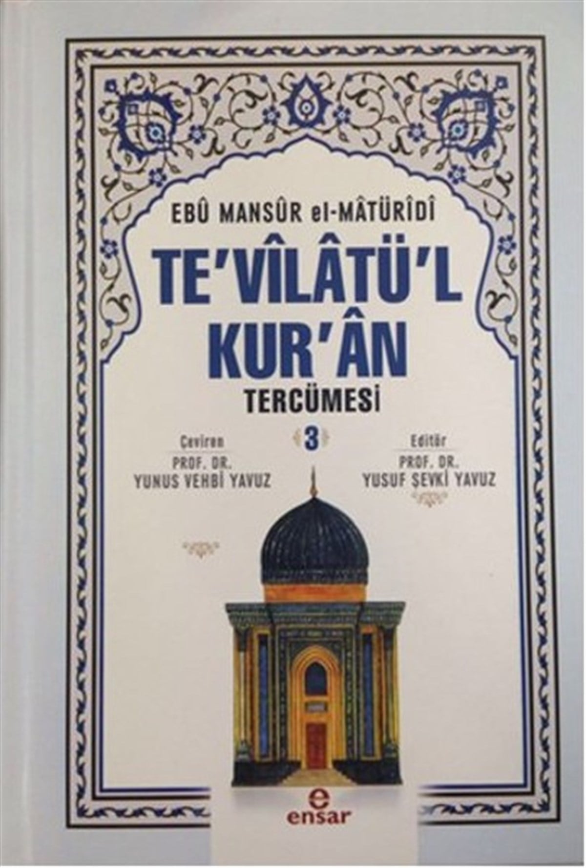Yusuf Şevki Yavuzİslami KitaplarTe'vilatü'l Kur'an Tercümesi 3