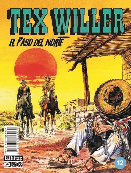 Mauro BoselliÇizgi RomanlarTex Willer Sayı 12 - El Paso del Norte