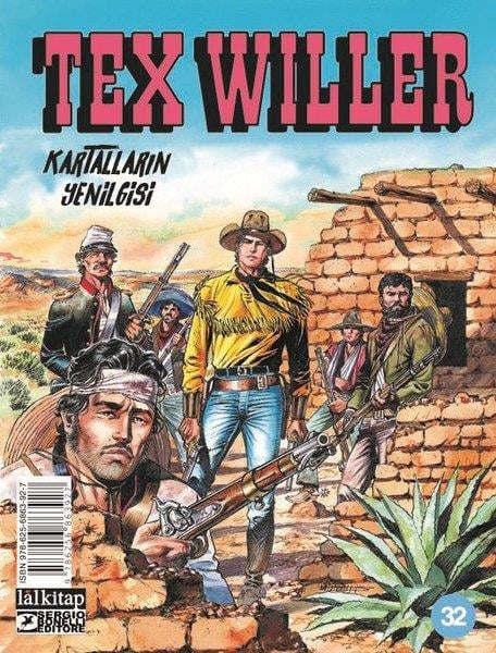Mauro BoselliÇizgi RomanlarTex Willer Sayı 32 - Kartalların Yenilgisi