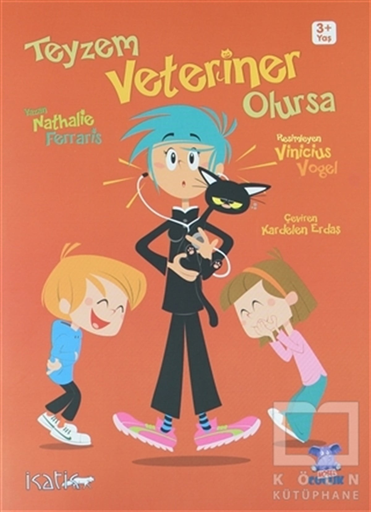 Nathalie FerrarisÇocuk Masal KitaplarıTeyzem Veteriner Olursa