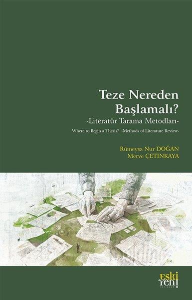 Rumeysa Nur DoğanDigerTeze Nereden Başlamalı? Literatur Tarama Metodları