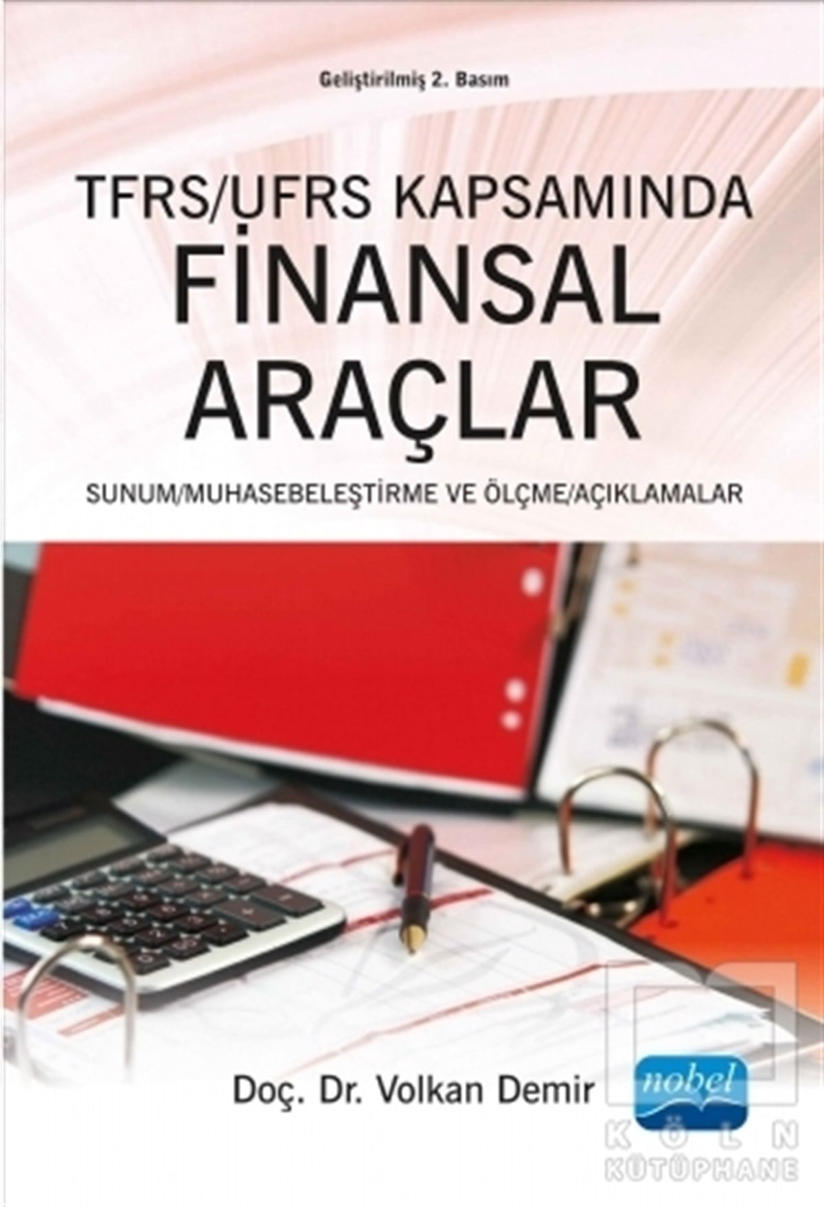 Volkan DemirDiğerTFRS / UFRS Kapsamında Finansal Araçlar