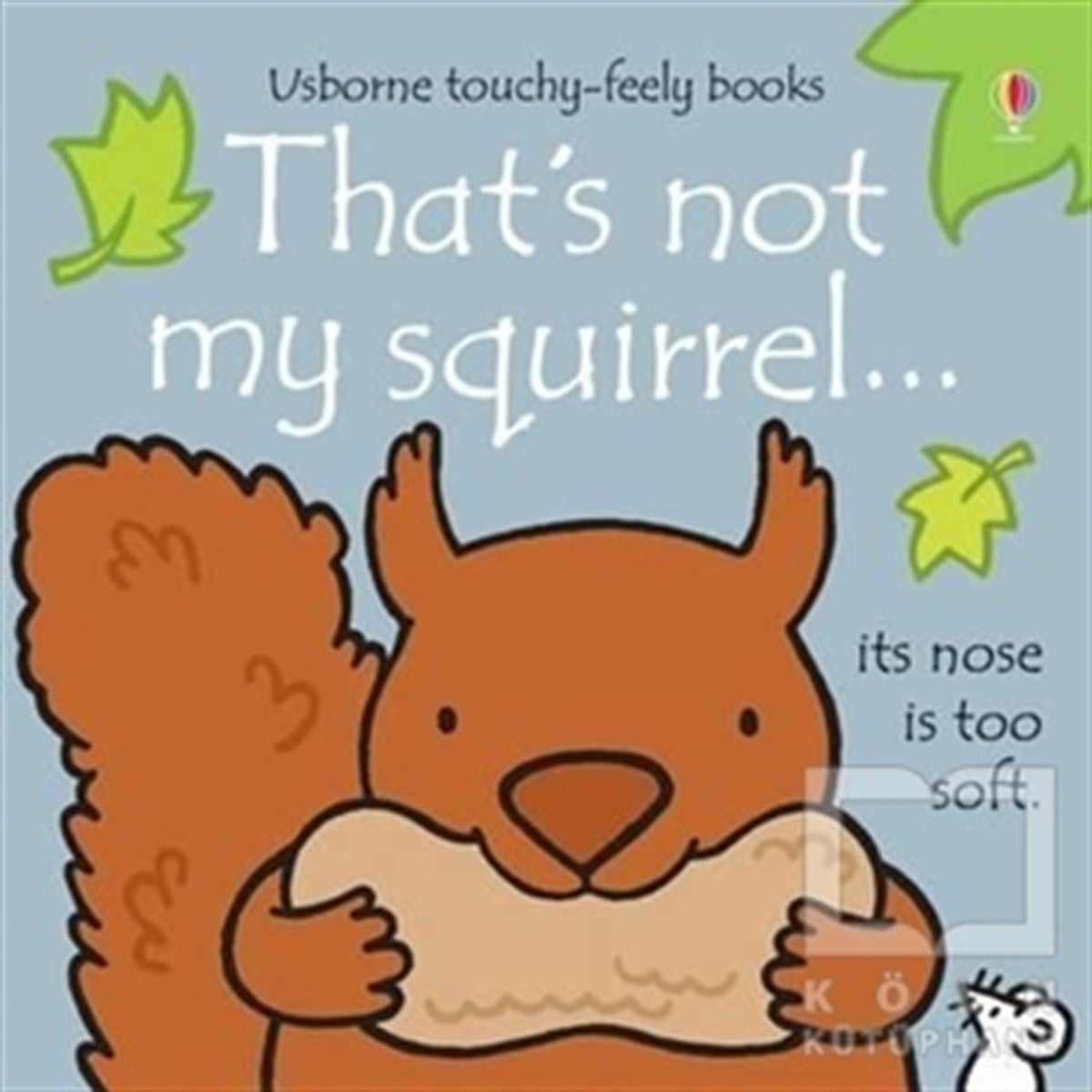 Fiona WattHikayelerThat's not My Squirrel
