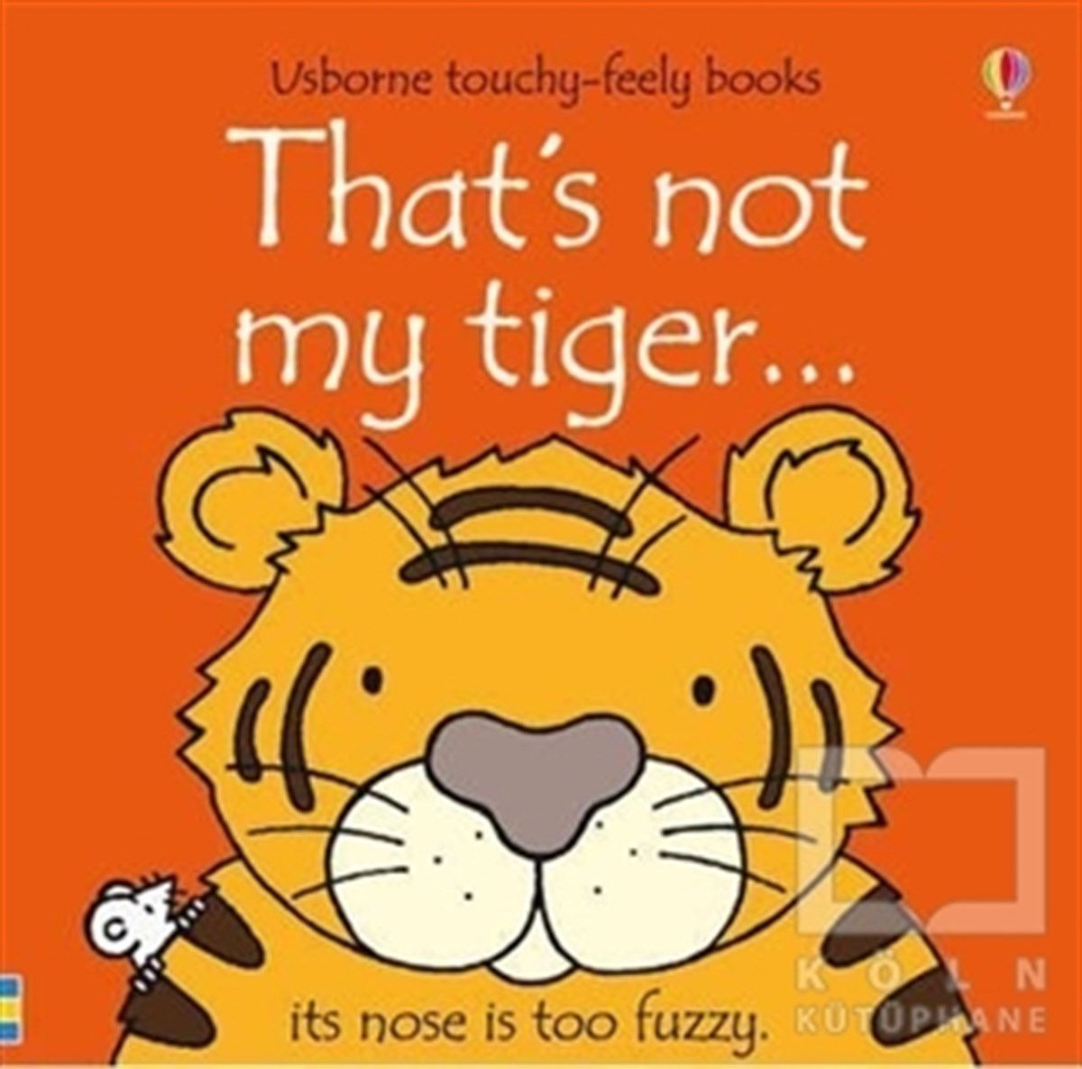 Fiona WattHikayelerThat's not My Tiger