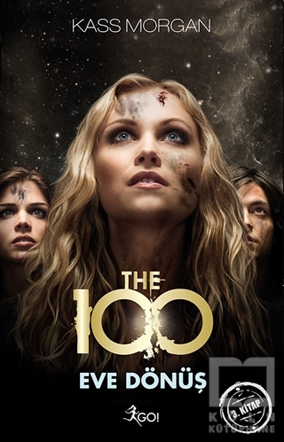 Kass MorganRomanThe 100 : Eve Dönüş 3. Kitap