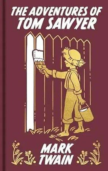 Mark TwainClassicsThe Adventures of Tom Sawyer