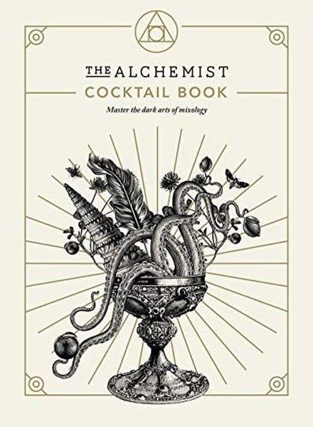 The AlchemistBeverageThe Alchemist Cocktail Book : Master the dark arts of mixology