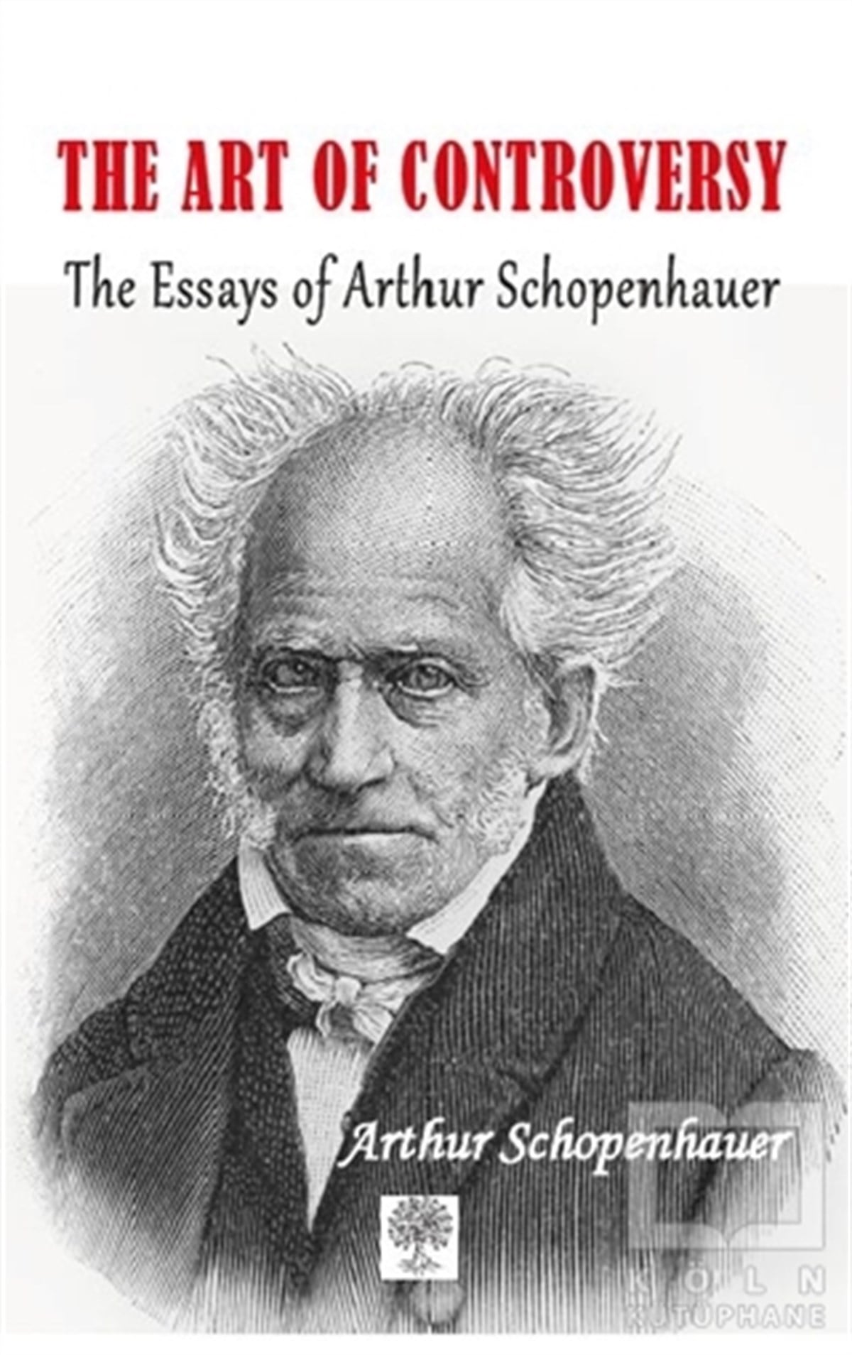 Arthur SchopenhauerDiğerThe Art Of Controversy