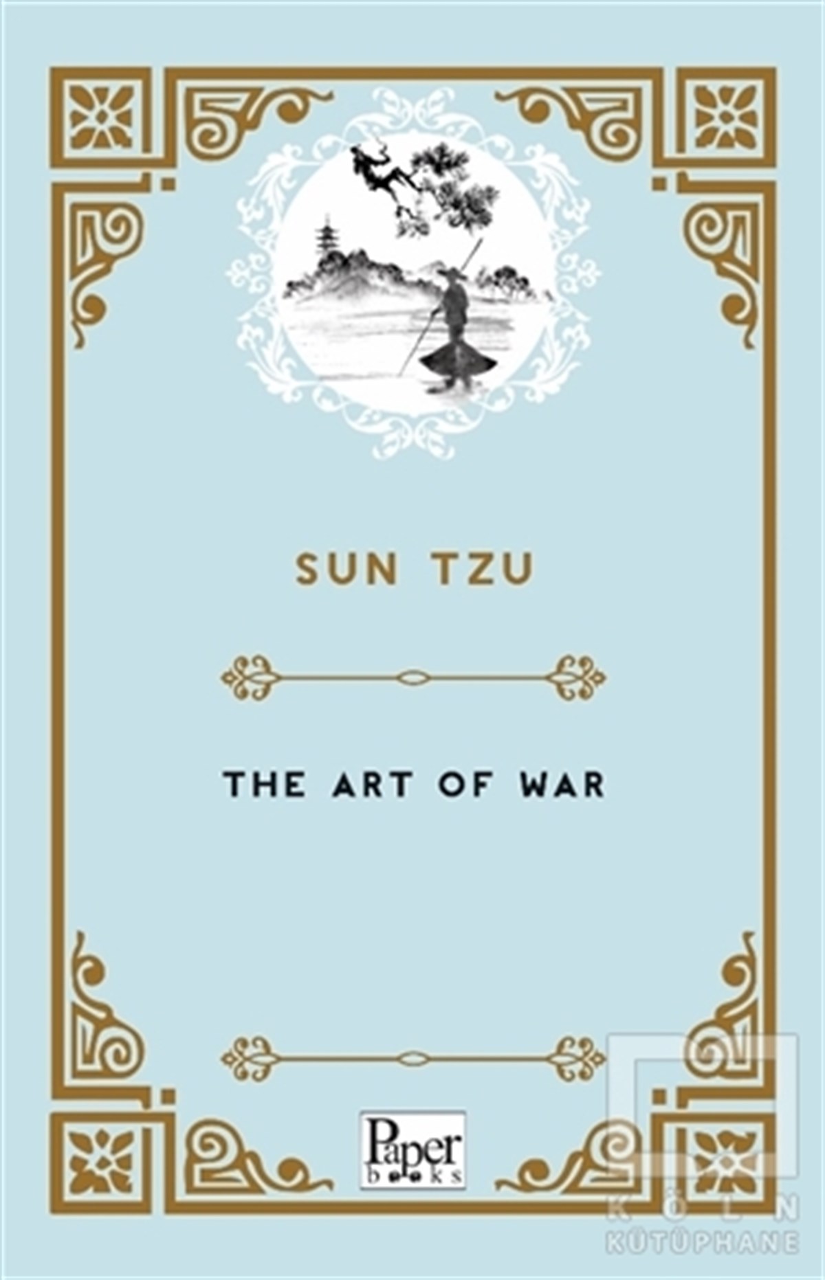 Sun TzuAraştırma - İncelemeThe Art of War