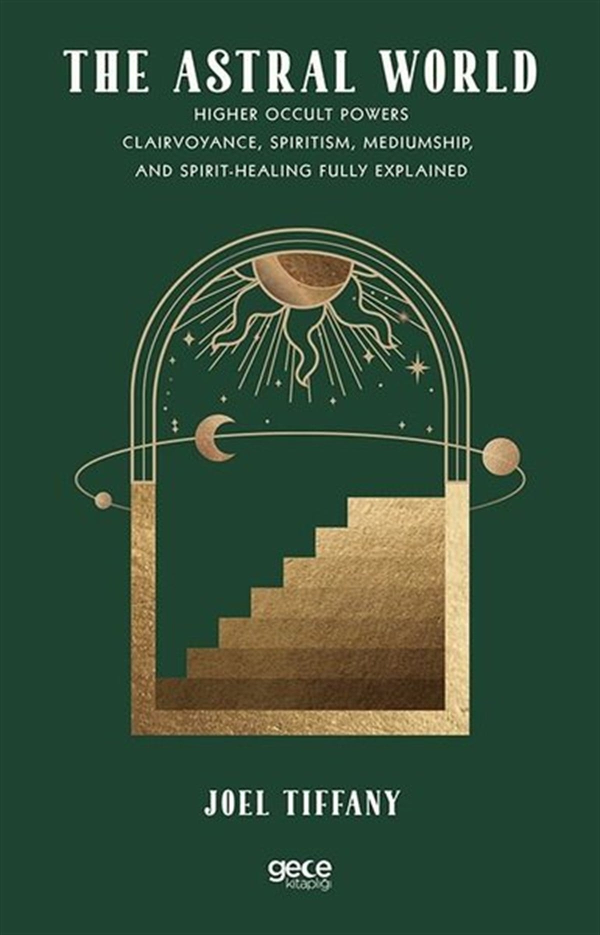 Joel TiffanyOther (Reference)The Astral World