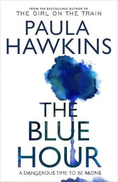 Paula HawkinsMystery/Crime/ThrillerThe Blue Hour