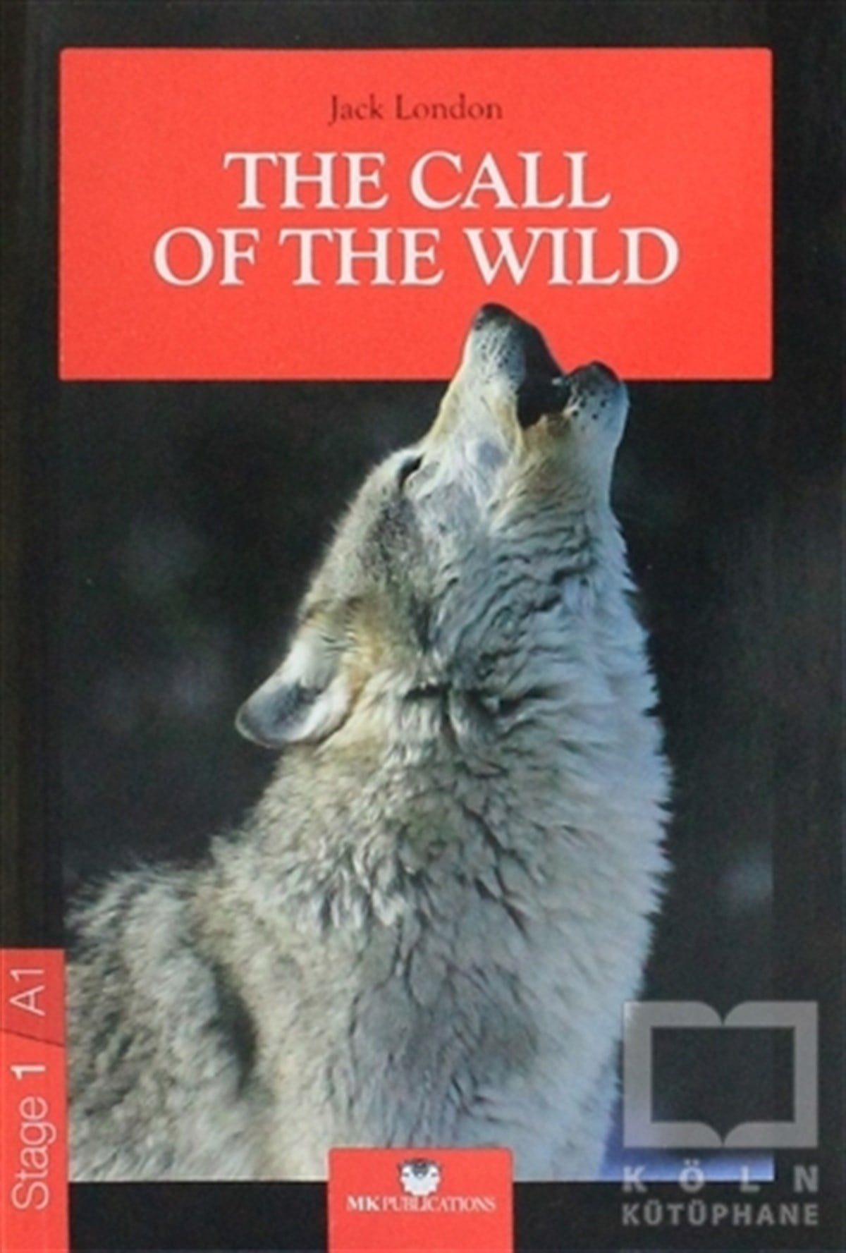 Jack LondonYabancı Dilde KitaplarThe Call Of The Wild