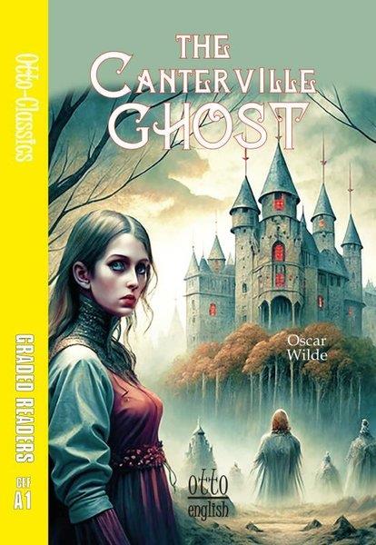 Oscar WildeIngilizce Ögretici Kitaplar Ve Egitim SetleriThe Canterville Ghost - CEF A1