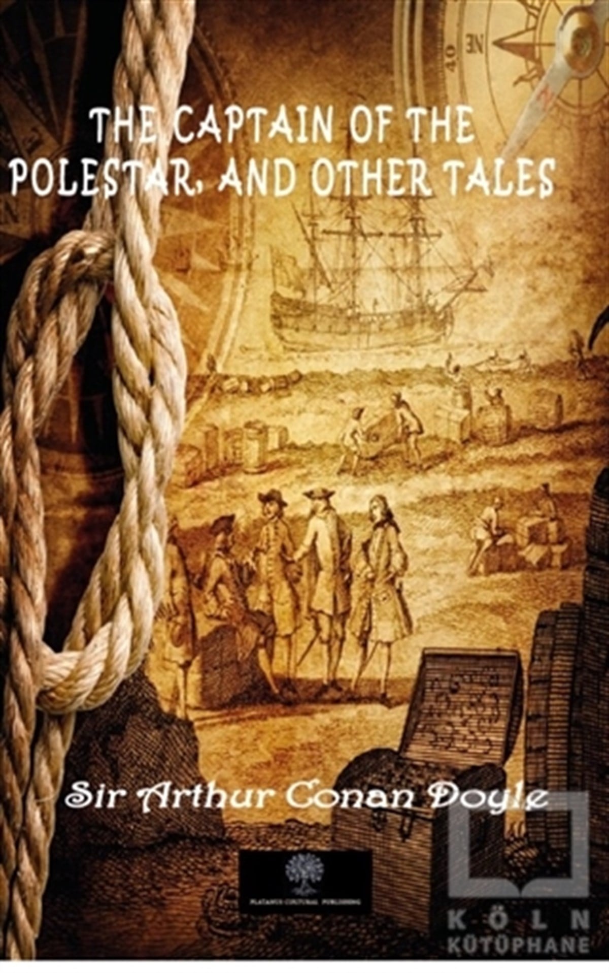 Sir Arthur Conan DoyleTürkçe RomanlarThe Captain of the Polestar, and Other Tales
