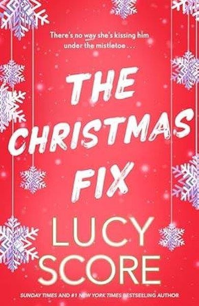 Lucy ScoreLiteratureThe Christmas Fix