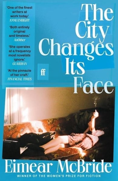 Eimear McBrideLiteratureThe City Changes Its Face