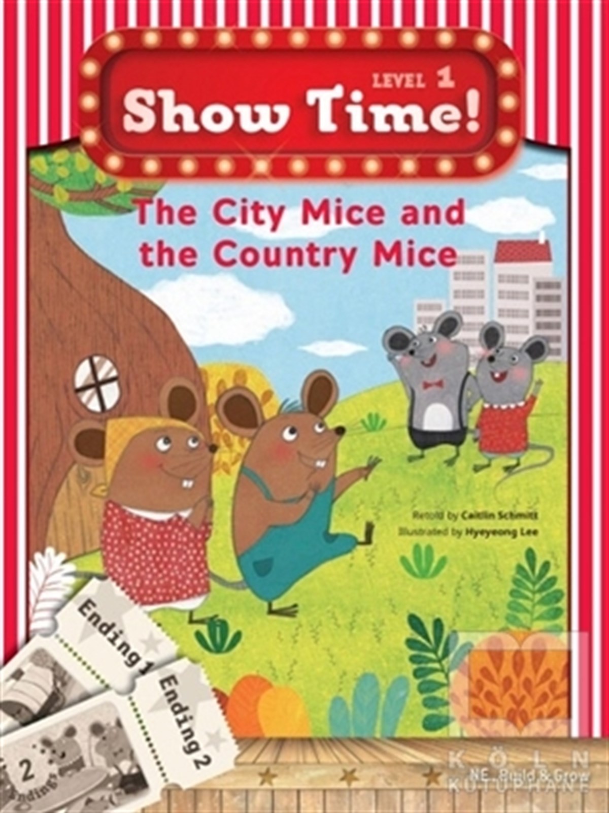 Caitlin SchmittÇocuk Hikaye KitaplarıThe City Mice and the Country Mice Show Time Level 1