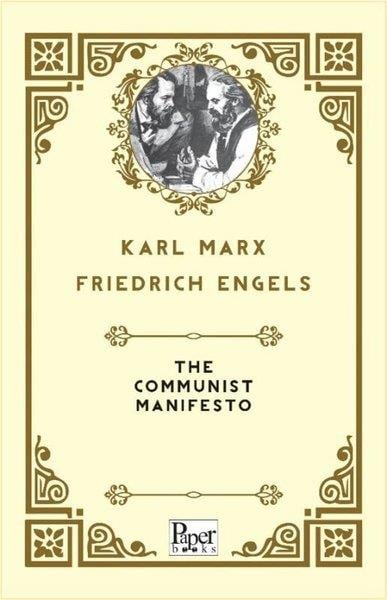 Karl MarxClassicsThe Communist Manifesto