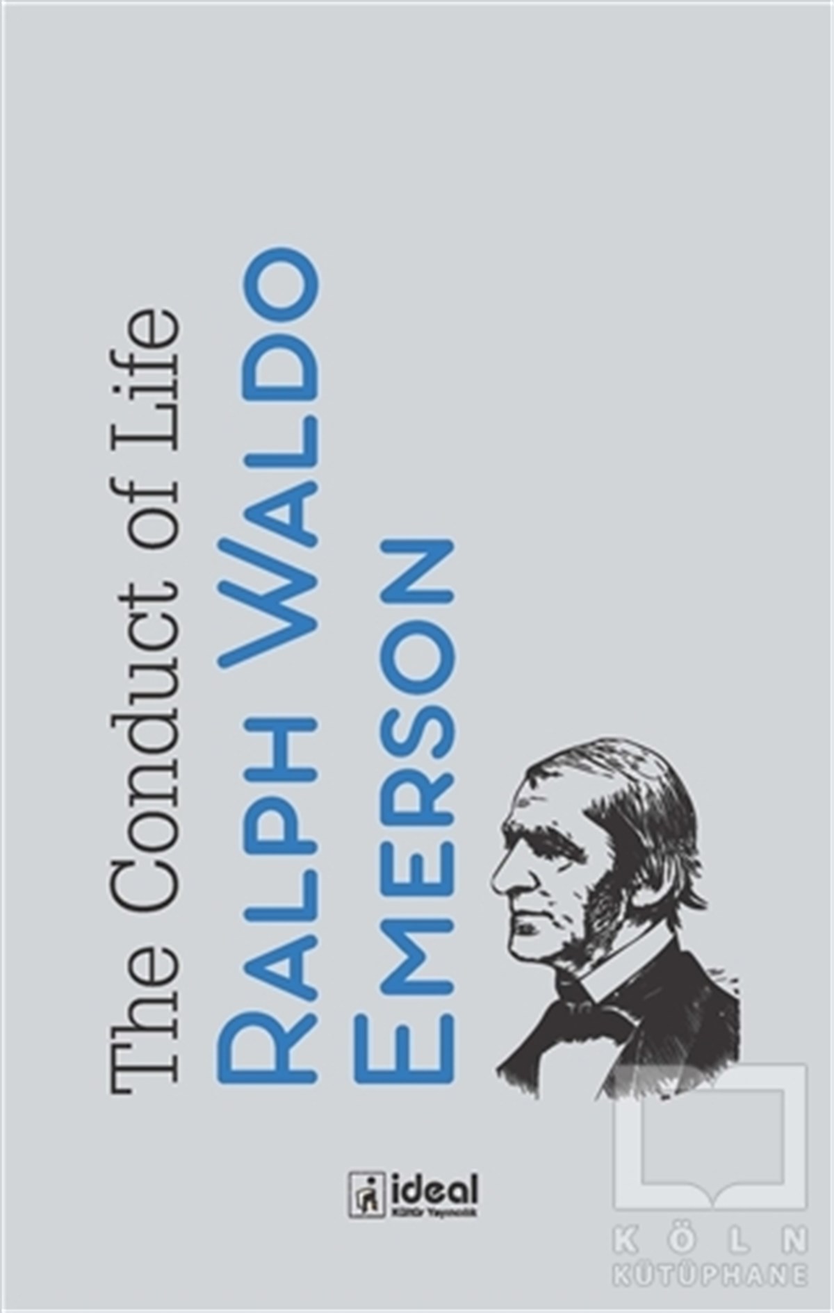 Ralph Waldo EmersonYabancı Dilde KitaplarThe Conduct of Life