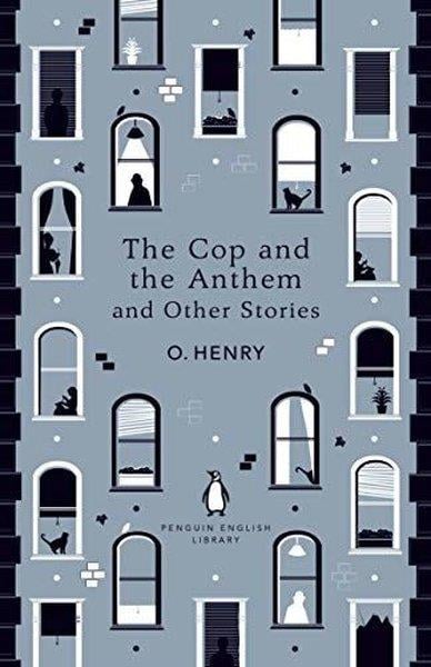 O. HenryClassicsThe Cop and the Anthem and Other Stories
