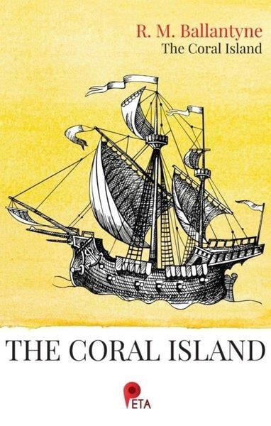 R. M. BallantyneClassicsThe Coral Island