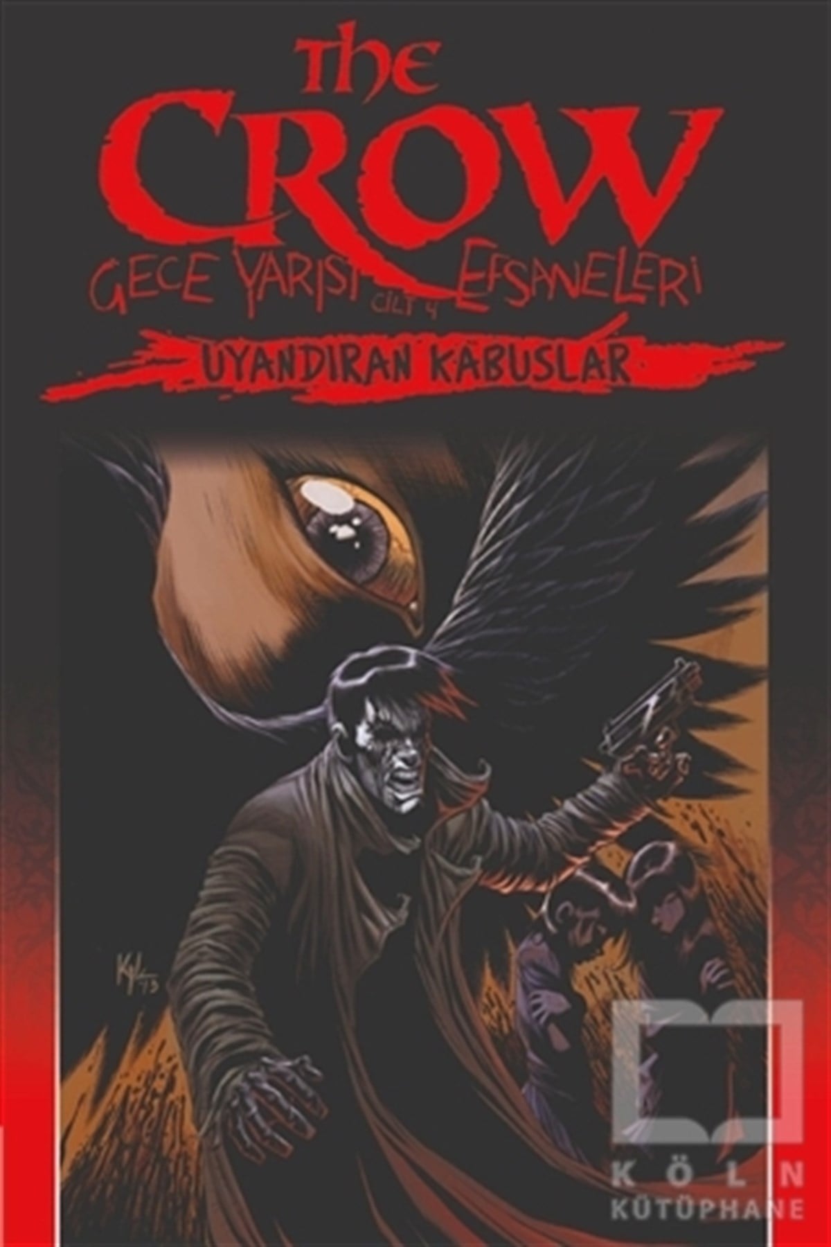 Christopher GoldenFantastik Kitaplar & Fantastik RomanlarThe Crow Cilt 4: Gece Yarısı Efsaneleri